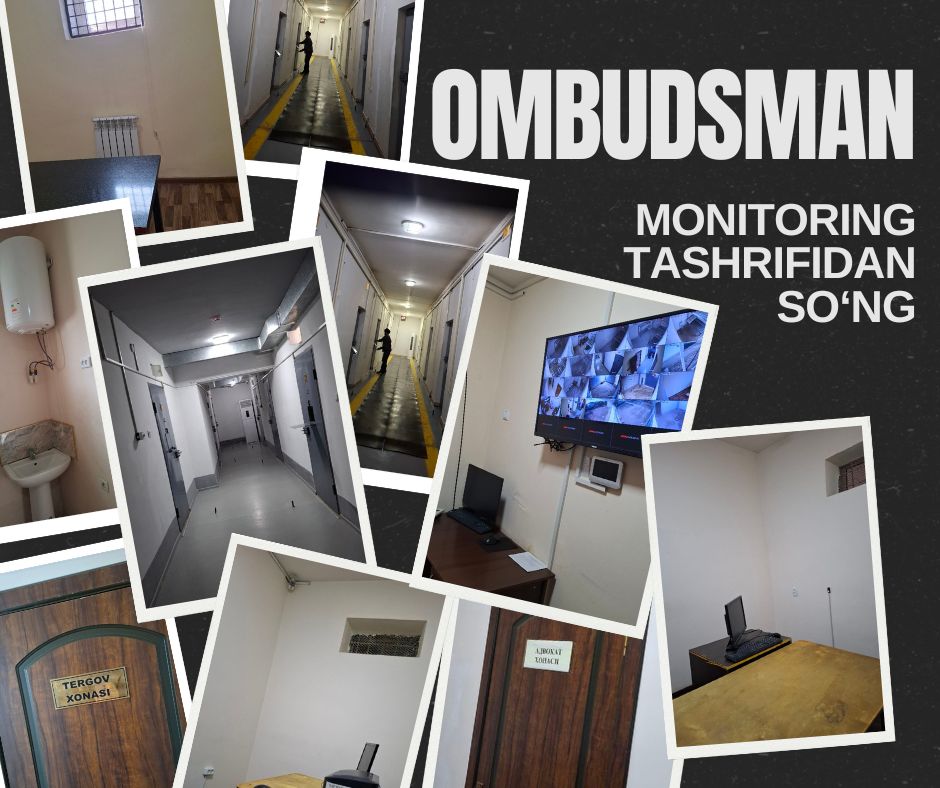 Qashqadaryodagi vaqtincha saqlash hibsxonalarida aniqlangan kamchiliklar bartaraf etilmoqda - Ombudsman